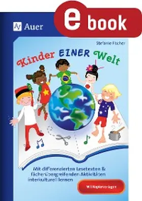 Fischer | Kinder EINER Welt | E-Book | www2.sack.de