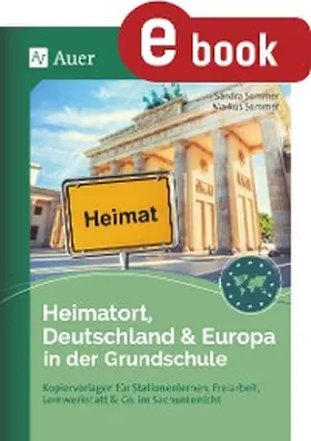 Sommer |  Heimatort, Deutschland & Europa in der Grundschule | eBook | Sack Fachmedien