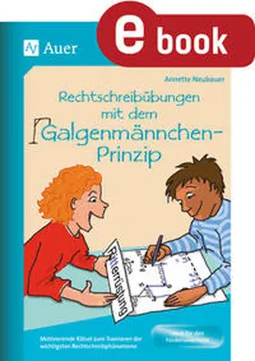 Neubauer | Rechtschreibübungen mit dem Galgenmännchen-Prinzip | E-Book | sack.de