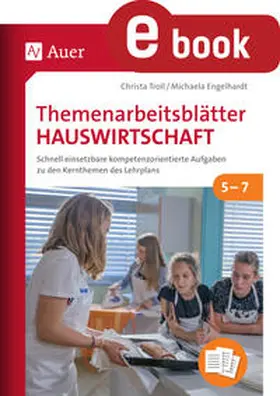 Troll / Engelhardt |  Themenarbeitsblätter Hauswirtschaft 5-7 | eBook | Sack Fachmedien