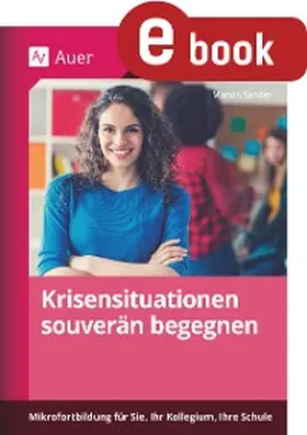 Sander |  Krisensituationen souverän begegnen | eBook | Sack Fachmedien