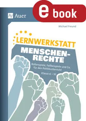 Freund | Lernwerkstatt Menschenrechte | E-Book | sack.de