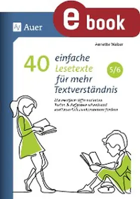 Weber |  40 einfache Lesetexte für mehr Textverständnis 5-6 | eBook | Sack Fachmedien
