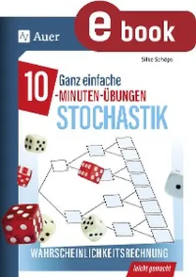 Schöps |  Ganz einfache 10-Minuten-Übungen Stochastik | eBook | Sack Fachmedien