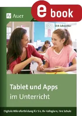 Schlechter | Tablet und Apps im Unterricht | E-Book | sack.de