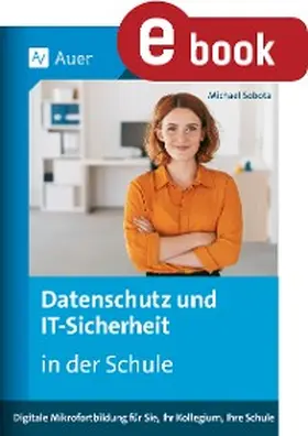 Verlag | Datenschutz und IT-Sicherheit in der Schule | E-Book | sack.de