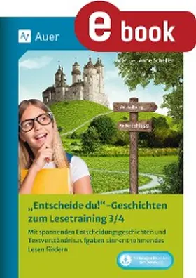 Scheller |  Entscheide-du-Geschichten zum Lesetraining 3/4 | eBook | Sack Fachmedien