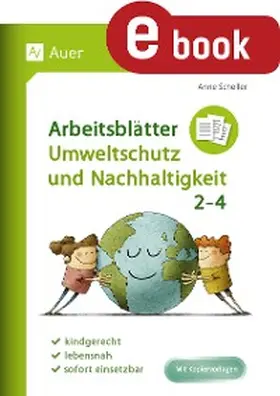 Scheller |  Arbeitsblätter Umweltschutz und Nachhaltigkeit 2-4 | eBook | Sack Fachmedien