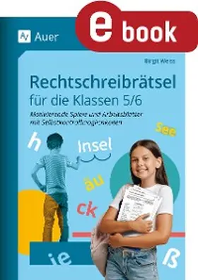 Weiss |  Rechtschreibrätsel für die Klassen 5-6 | eBook | Sack Fachmedien
