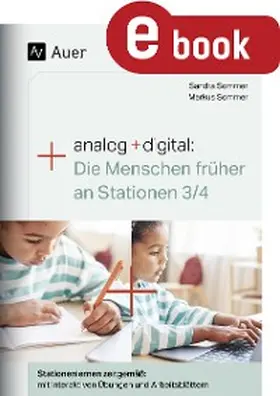 Sommer | Analog + digital: Die Menschen früher an Stationen | E-Book | sack.de