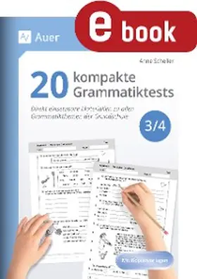 Scheller |  20 kompakte Grammatiktests für Klasse 3 und 4 | eBook | Sack Fachmedien