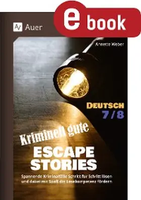 Weber |  Kriminell gute Escape Stories Deutsch 7-8 | eBook | Sack Fachmedien