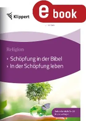 Kern |  Schöpfung in der Bibel - In der Schöpfung leben | eBook | Sack Fachmedien