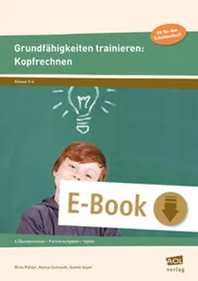 Pöhler / Schrauth / Seyer |  Grundfähigkeiten trainieren: Kopfrechnen | eBook | Sack Fachmedien
