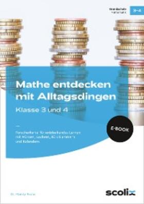 Fuchs |  Mathe entdecken mit Alltagsdingen - Klasse 3 und 4 | eBook | Sack Fachmedien