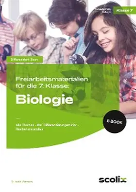 Wasmann |  Freiarbeitsmaterialien f. d. 7. Klasse: Biologie | eBook | Sack Fachmedien