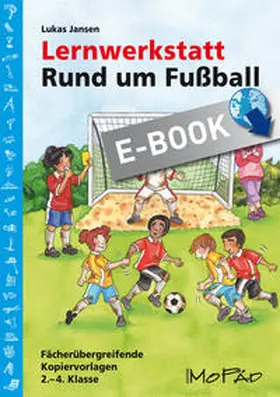 Jansen |  Lernwerkstatt: Rund um Fußball | eBook | Sack Fachmedien