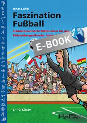 Lanig |  Faszination Fußball | eBook | Sack Fachmedien