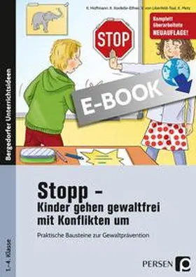 Hoffmann / Kordelle-Elfner / Lilienfeld-Toal |  Stopp - Kinder gehen gewaltfrei mit Konflikten um | eBook | Sack Fachmedien