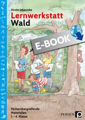 Jebautzke |  Lernwerkstatt Wald | eBook | Sack Fachmedien