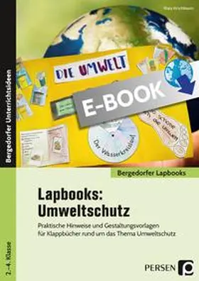 Kirschbaum | Lapbooks: Umweltschutz - 2.-4. Klasse | E-Book | www2.sack.de