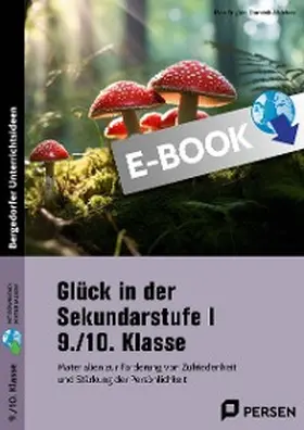 Englert / Alsleben |  Glück in der Sekundarstufe I - 9./10. Klasse | eBook | Sack Fachmedien