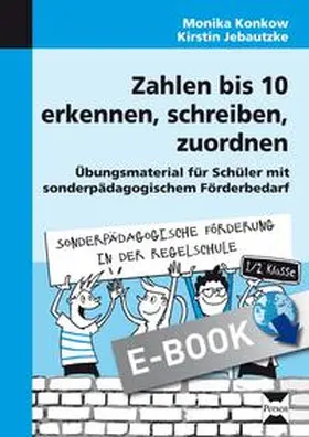 Konkow / Jebautzke |  Zahlen bis 10 erkennen, schreiben, zuordnen | eBook | Sack Fachmedien