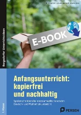 Lipke-Bauriedel / Schulze-Erdei / Diebold | Anfangsunterricht: kopierfrei und nachhaltig | E-Book | sack.de