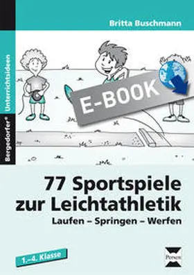 Buschmann |  77 Sportspiele zur Leichtathletik | eBook | Sack Fachmedien