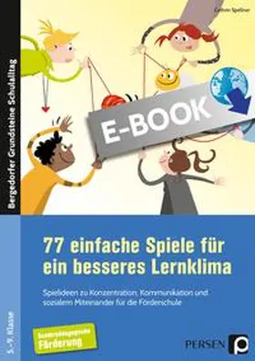 Spellner |  77 einfache Spiele für ein besseres Lernklima | eBook | Sack Fachmedien