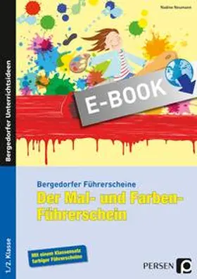 Neumann |  Der Mal- und Farben-Führerschein | eBook | Sack Fachmedien