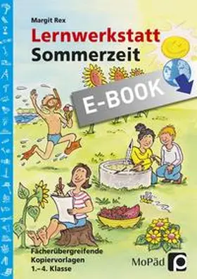 Rex |  Lernwerkstatt Sommerzeit | eBook | Sack Fachmedien