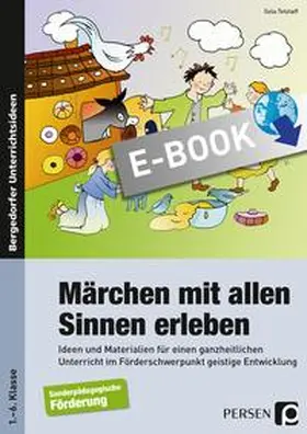Tetzlaff | Märchen mit allen Sinnen erleben | E-Book | sack.de