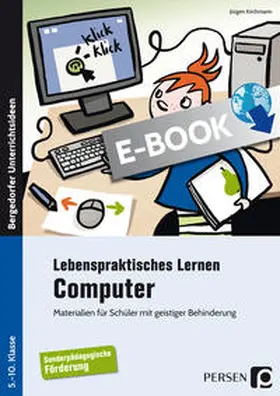 Kirchmann |  Lebenspraktisches Lernen: Computer | eBook | Sack Fachmedien