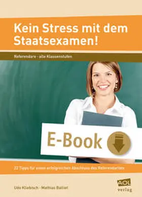 Kliebisch / Balliet |  Kein Stress mit dem Staatsexamen! | eBook | Sack Fachmedien