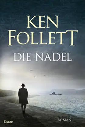 Follett | Die Nadel | Buch | 978-3-404-10026-2 | www2.sack.de