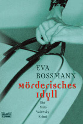 Rossmann |  Mörderisches Idyll | Buch |  Sack Fachmedien