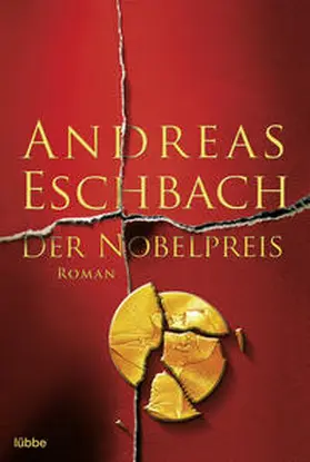 Eschbach | Der Nobelpreis | Buch | 978-3-404-15763-1 | www2.sack.de