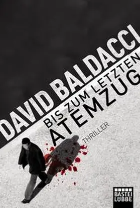 Baldacci | Bis zum letzten Atemzug | Buch | 978-3-404-16553-7 | sack.de