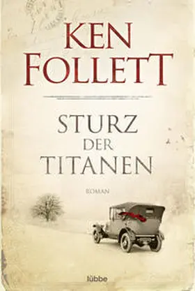 Follett | Sturz der Titanen | Buch | 978-3-404-16660-2 | www2.sack.de