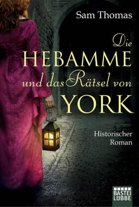Thomas |  Die Hebamme und das Rätsel von York | Buch |  Sack Fachmedien