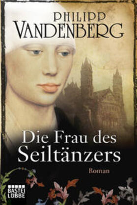 Vandenberg |  Die Frau des Seiltänzers | Buch |  Sack Fachmedien