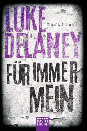 Delaney |  Für immer mein | Buch |  Sack Fachmedien