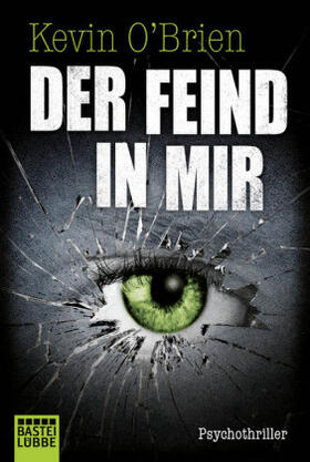 O'Brien |  Der Feind in mir | Buch |  Sack Fachmedien