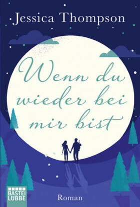 Thompson |  Wenn du wieder bei mir bist | Buch |  Sack Fachmedien