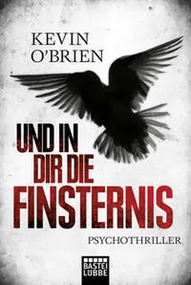 O'Brien |  Und in dir die Finsternis | Buch |  Sack Fachmedien