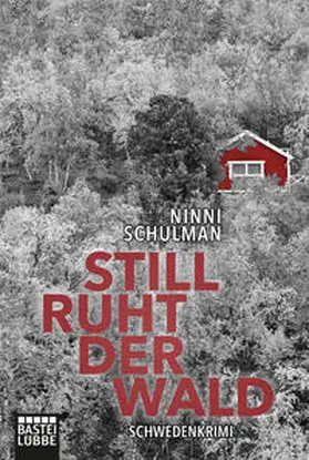 Schulman | Still ruht der Wald | Buch | 978-3-404-17569-7 | www2.sack.de
