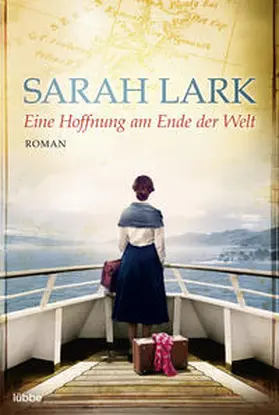Lark | Eine Hoffnung am Ende der Welt | Buch | 978-3-404-17602-1 | www2.sack.de