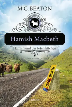 Beaton |  Hamish Macbeth und das tote Flittchen | Buch |  Sack Fachmedien