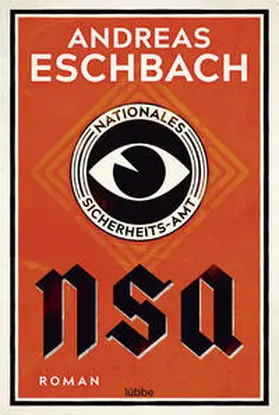 Eschbach |  NSA - Nationales Sicherheits-Amt | Buch |  Sack Fachmedien